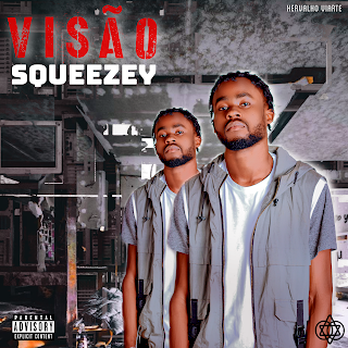 Squeezey - Visão [Download] 2022