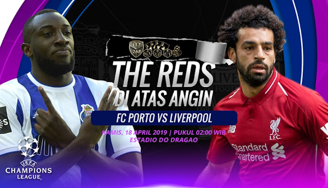 Prediksi FC Porto Vs Liverpool, Kamis 18 April 2019 Pukul 02.00 WIB @ RCTI