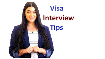 VISA INTERVIEW TIPS
