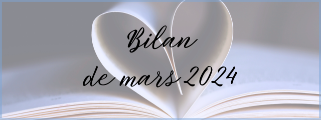 Bilan Mars 2024