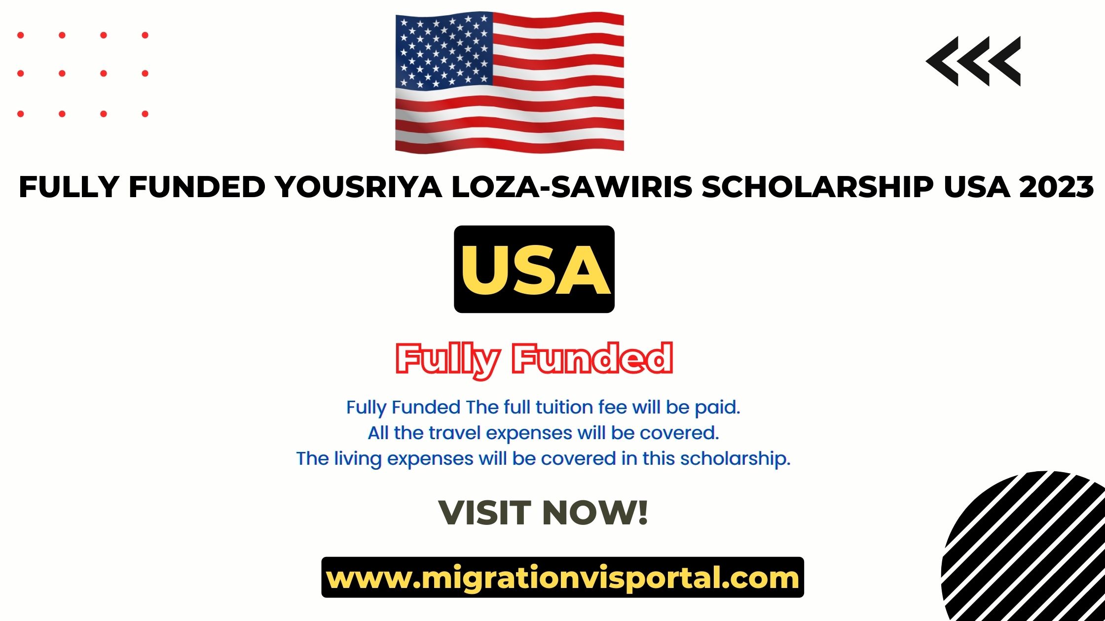 Yousriya Loza-Sawiris Scholarship is a fully funded scholarship to study in USA