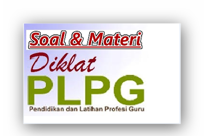 Materi PLPG Semua Mata Pelajaran Lengkap