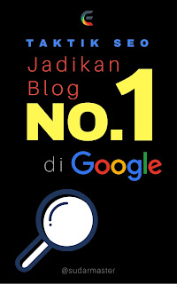 Jadikan Blog No. 1 di Google