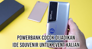 Powerbank cocok dijadikan ide souvenir untuk event kalian