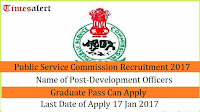 Public Service Commission Recruitment 2017 For Development Officer Posts