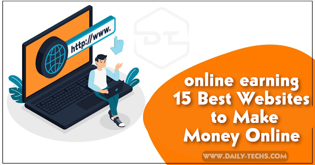 online earning 15 Best Websites to Make Money Online