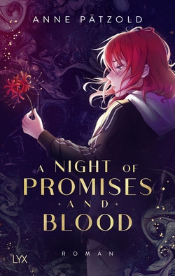 Bücherblog. Rezension. Buchcover. A Night of Promises and Blood (Band 1) von Anne Pätzold. Fantasy. New Adult. LYX.