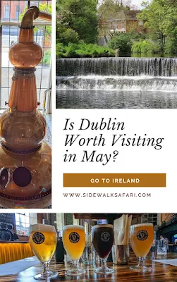Is Dublin Worth Visiting in May