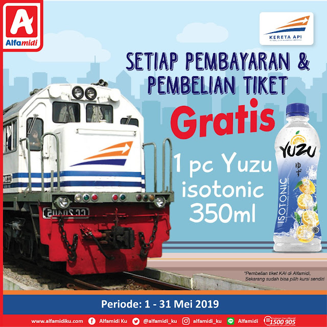 #Alfamidi - #Promo Bayar & Beli Tiket KAI Gratis 1pc YUZU Isotonic 350ml (s.d 31 Mei 2019)