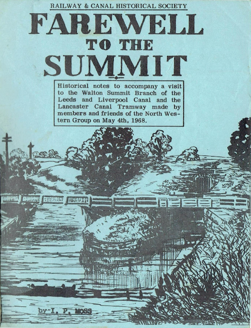 RAILWAY & CANAL HISTORICAL SOCIETY - FAREWELL TO THE SUMMIT by Ian Moss