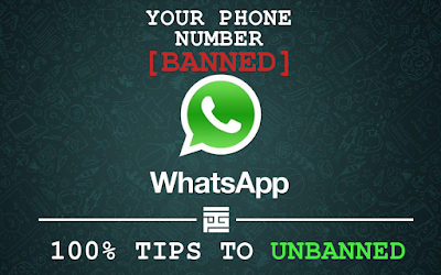 Mengatasi Nomor  Whatsapp yang ke Banned, Solve 100% Unbanned