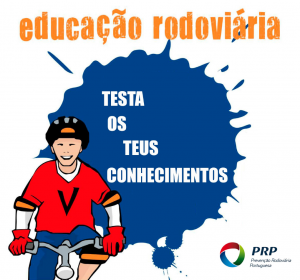 Educação Rodoviária - Prevenção Rodoviária Portuguesa