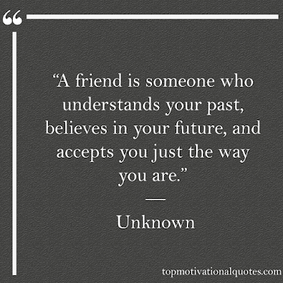 Motivational best friend quote - a friend is someone who understand