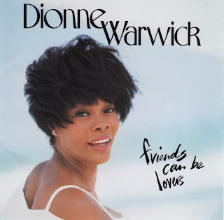 FRIENDS CAN BE LOVERS　　DIONNE WARWICK