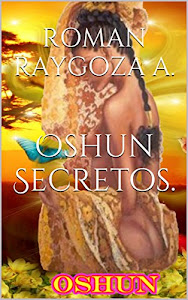 Oshun Secretos. (Spanish Edition)