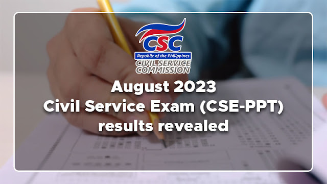 August 2023 Civil Service Exam (CSE-PPT) results revealed