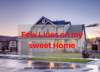 few lines on my sweet home
