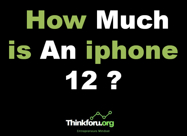 Cover Image Of How Much is An iphone 12 ?