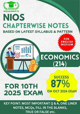 NIOS CLASS 10 ECONOMICS (214) PDF NOTES FOR APRIL 2025 EXAM
