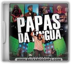 Baixar CD Papas da Lingua - Bloco na Rua 2011 Grátis