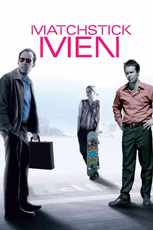 Watch Matchstick Men 2003 Full Movie With English Subtitles