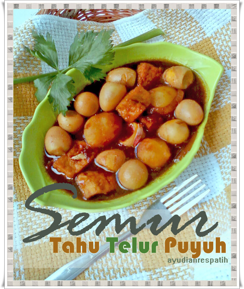 Semur Tahu Telur Puyuh