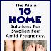  The Main 10 Home Solutions For Swollen Feet Amid Pregnancy. 
