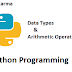 Data Types And Arithmetic Operation In Python!!