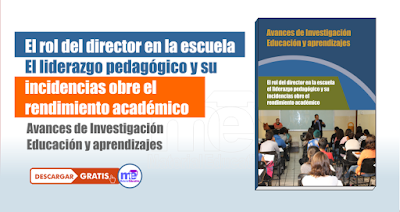 El Rol del Director en la escuela El liderazgo pedagógico y su incidencias