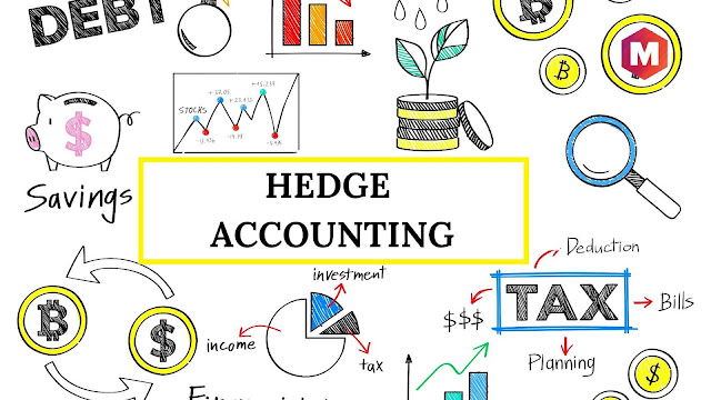 Tìm hiểu Hedge Accounting là gì?