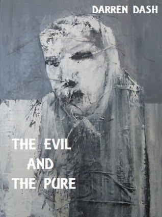 https://www.goodreads.com/book/show/20623020-the-evil-and-the-pure