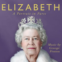 New Soundtracks: ELIZABETH - A PORTRAIT IN PART(S) - George Fenton