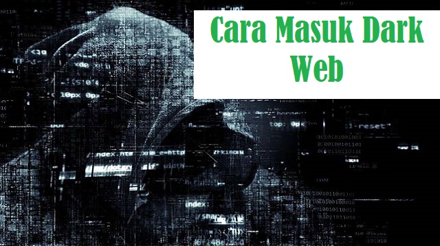 Cara Masuk Dark Web