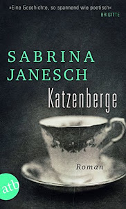 Katzenberge: Roman