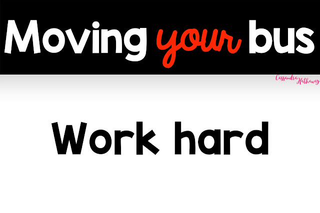 To keep you bus moving you need to work hard! Nothing will move your bus as much as your hard work!