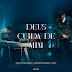 [NEWS] Paulo César Baruk e Leandro Rodrigues interpretam “Deus Cuida de Mim”