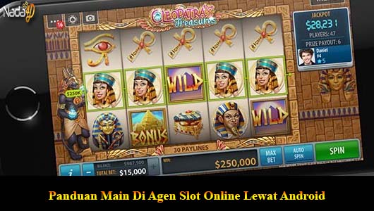 Panduan Main Di Agen Slot Online Lewat Android