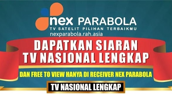 Daftar Siaran TV Nasional di Nex Parabola