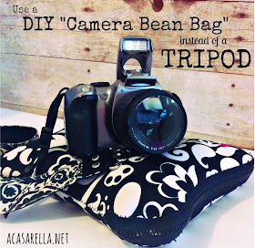 DIY Camera Bean Bag {until you can afford a tripod}