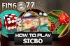 HOW TO PLAY SICBO FINGO77