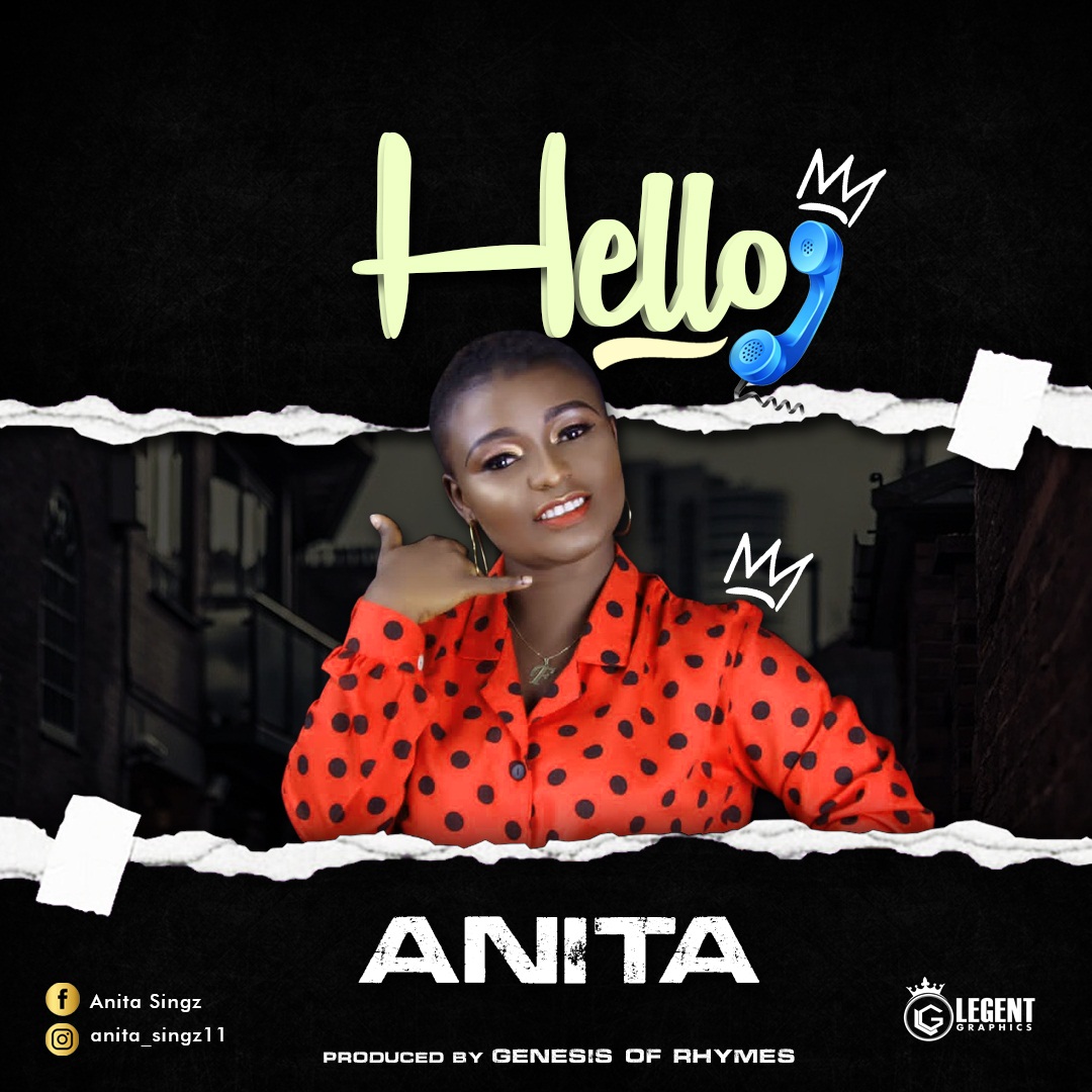 [Music] Anita - Hello (prod. Genesis of Rhymes) #Arewapublisize