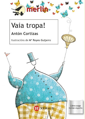 https://issuu.com/edicionsxeraisdegalicia/docs/vaia_tropa_anton_cortizas