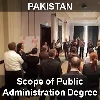 Scope of public administration in Pakistan