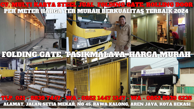 GAMBAR, DAFTAR, HARGA, TERBARU, 2024, JUAL, SERVICE, PINTU, LIPAT, FOLDING GATE, BESI, GALVALUM, MURAH, TASIKMALAYA