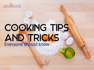 17 Cooking Tips And Tricks Everyone Should Know