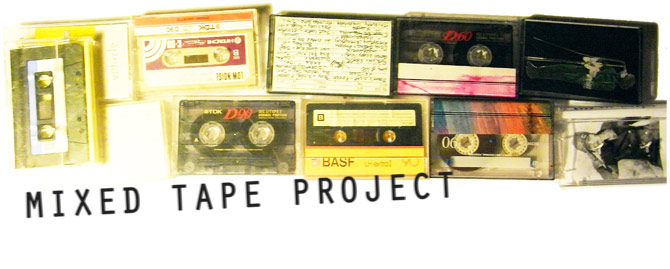 Mixed Tape Project