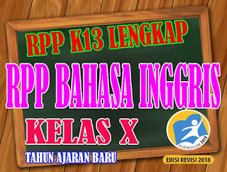 RPP K13 Bahasa Inggris Kelas X Kurikulum 2013 Terbaru