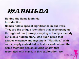 meaning of the name MATHILDA