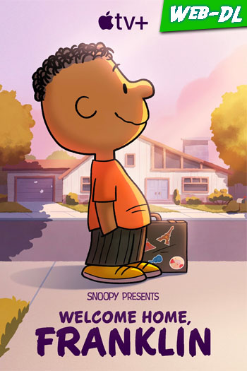 Snoopy presenta: Bienvenido a casa, Franklin (2024)[WEB-DL 720p/1080p][Dual][1fichier]