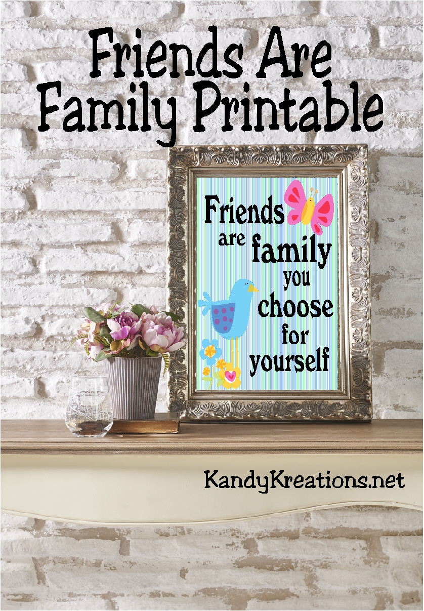 Friends are Family Printable Quote | DIY Party Mom